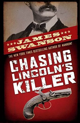 chasing lincoln´s killer (in English)