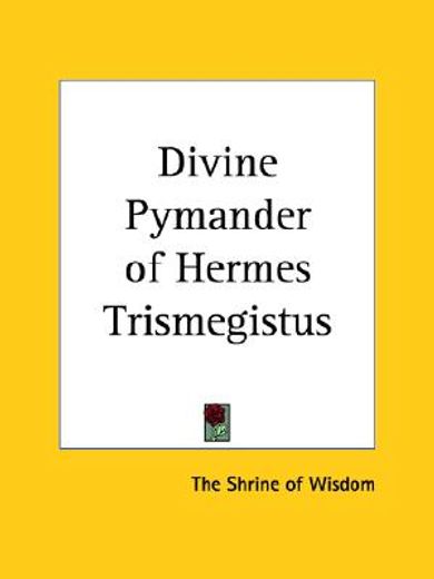 divine pymander of hermes trismegistus 1923 (en Inglés)