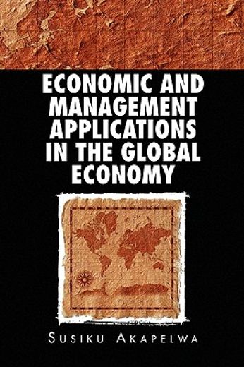 economic and mangement applications in the global econony