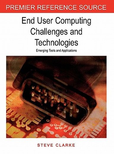 end user computing challenges and technologies,emerging tools and applications
