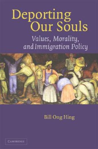 deporting our souls,values, morality, and immigration policy