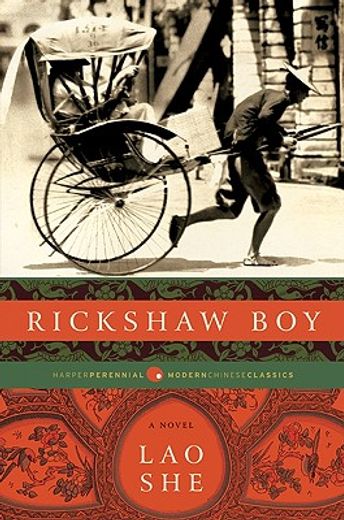 rickshaw boy (in English)
