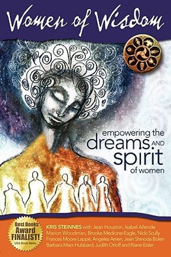 women of wisdom,empowering the dreams and spirit of women (en Inglés)