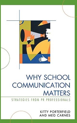 why school commuincation matters,strategies from pr porfessionals