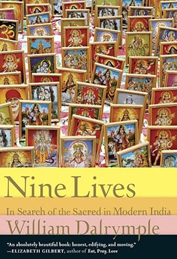 nine lives,in search of the sacred in modern india