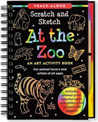 at the zoo scratch and sketch trace-along,an art activity book for animal lovers and artists of all ages (in English)
