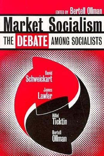 market socialism,the debate among socialists