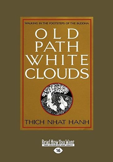 old path white clouds,walking in the footsteps of the buddha (en Inglés)