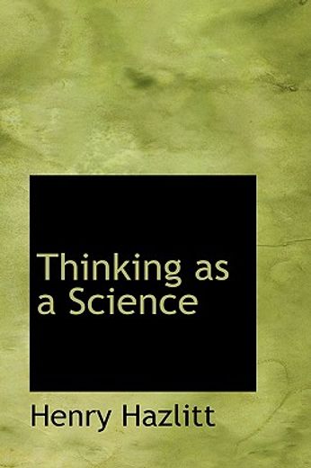thinking as a science