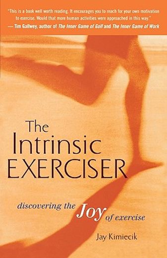 intrinsic exerciser,discovering the joy of exercise