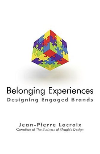 belonging experiences,designing engaged brands