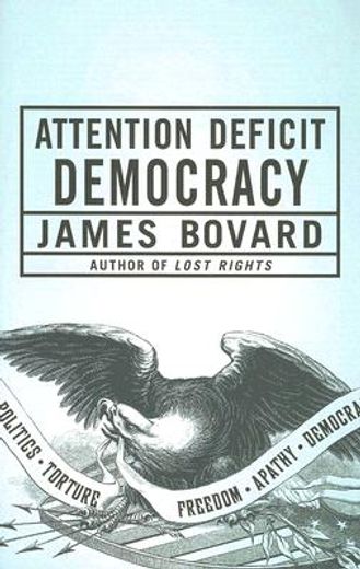 attention deficit democracy (en Inglés)