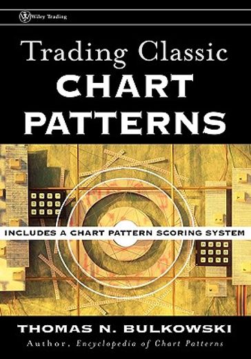 trading classic chart patterns (en Inglés)