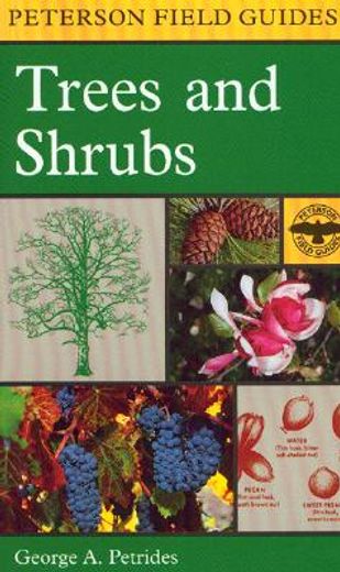 a field guide to trees and shrubs,northeastern and north-central united states and southeastern and south-central canada (in English)