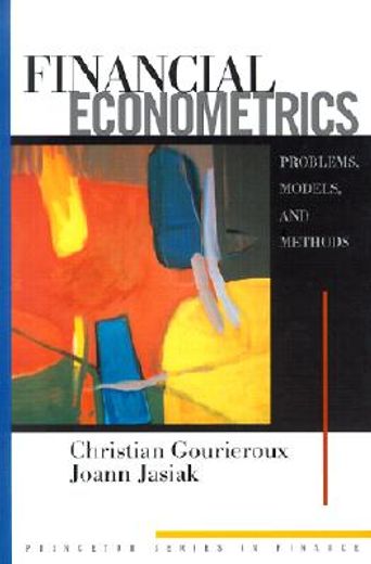 financial econometrics,problems, models, and methods