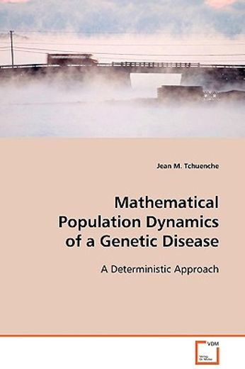 mathematical population dynamics of a genetic disease