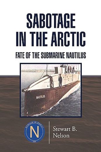 sabotage in the arctic (en Inglés)