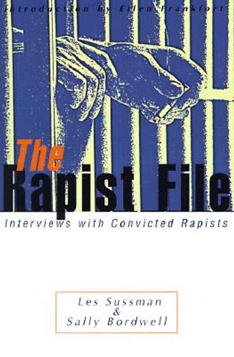 the rapist file,interviews with convicted rapists (en Inglés)