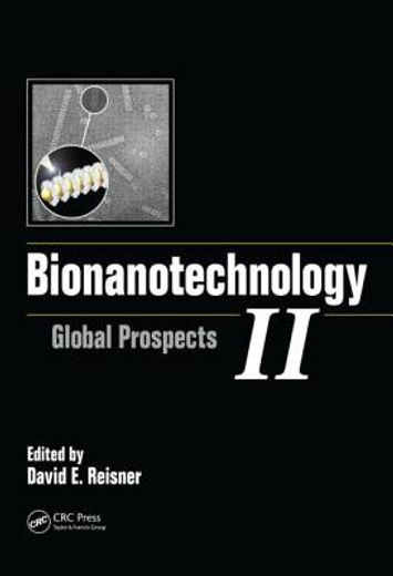 Bionanotechnology II: Global Prospects (en Inglés)