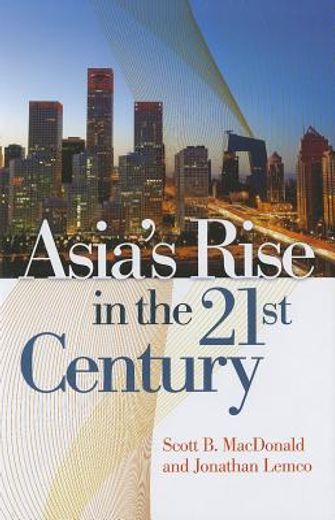 asia`s rise in the 21st century