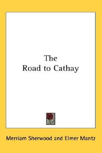 the road to cathay