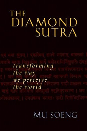 the diamond sutra,transforming the way we perceive the world
