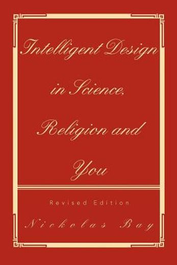 intelligent design in science, religion and you