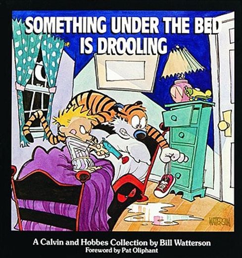 something under the bed is drooling,a calvin and hobbes collection