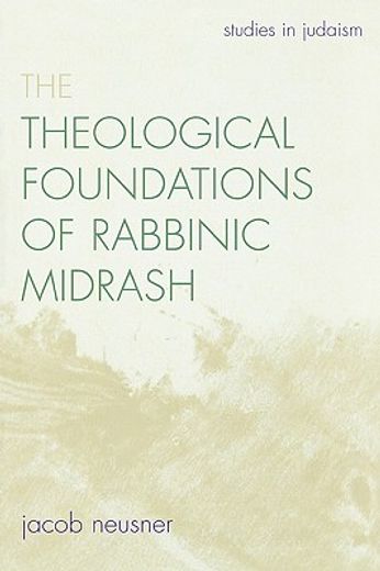 theological foundations of rabbinic midrash