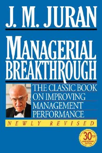 managerial breakthrough,the classic book on improving management performance/30th anniversary edition
