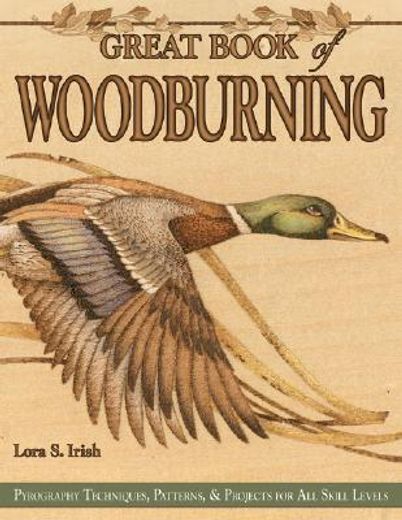 great book of woodburning,pyrography techniques, patterns & projects for all skill levels