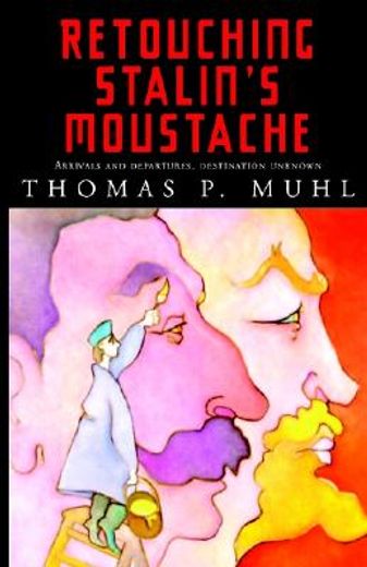 retouching stalin´s moustache (en Inglés)