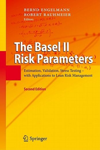 the basel ii risk parameters,estimation, validation, stress testing - with applications to loan risk management