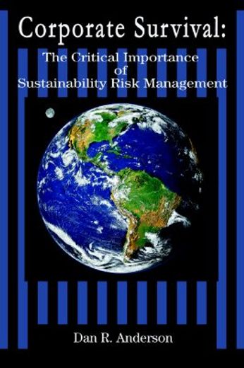corporate survival,the critical importance of sustainability risk management