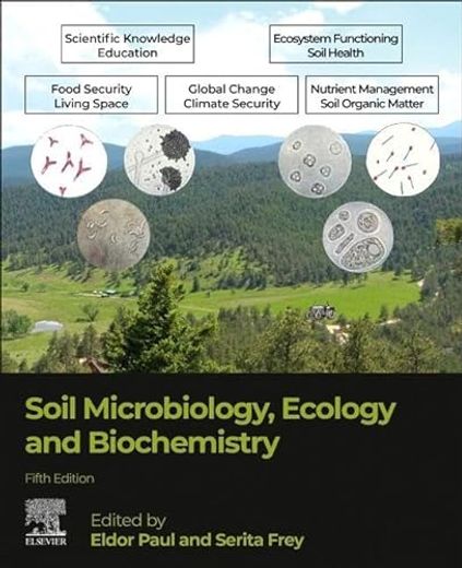 Soil Microbiology, Ecology and Biochemistry: 5ed (en Inglés)