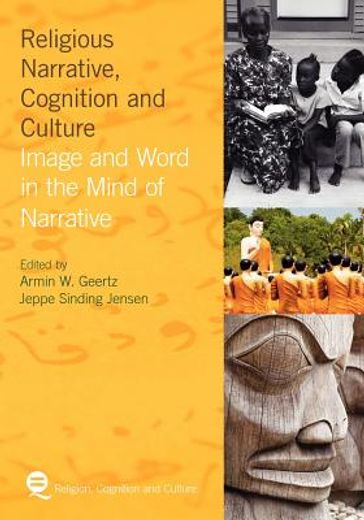 religious narrative, cognition and culture,image and word in the mind of narrative