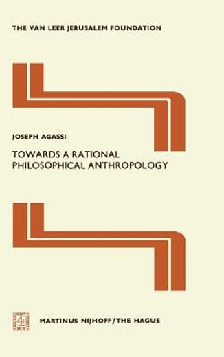 towards a rational philosophical anthropology (en Inglés)