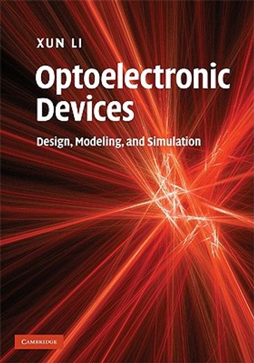 optoelectronic devices,design, modeling, and simulation