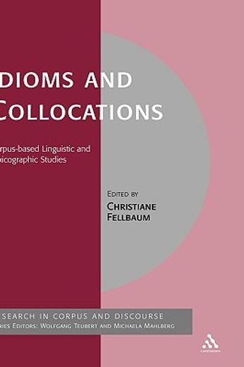 idioms and collocations,corpus-based linguistic and lexicographic studies