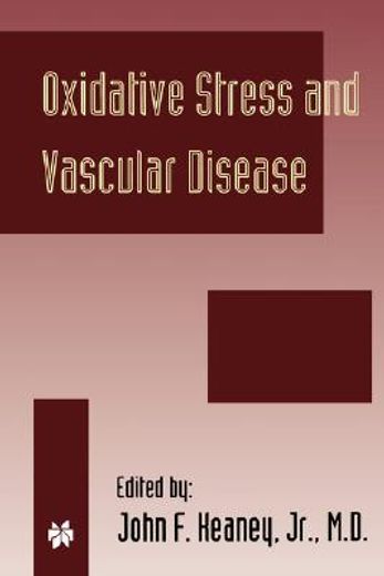oxidative stress and vascular disease (en Inglés)
