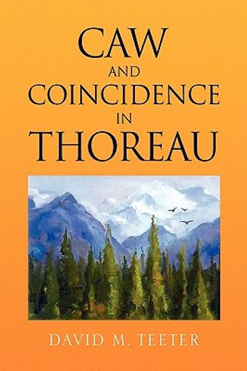 caw and coincidence in thoreau