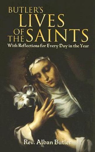 butler´s lives of the saints,with reflections for every day in the year