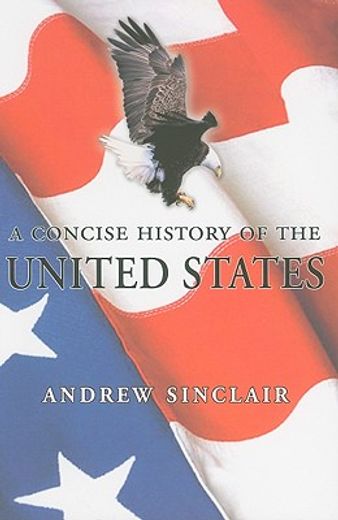 A Concise History of the United States (en Inglés)