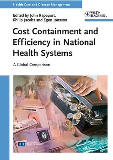 Cost Containment and Efficiency in National Health Systems: A Global Comparison