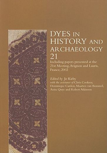 Dyes in History and Archaeology (en Inglés)