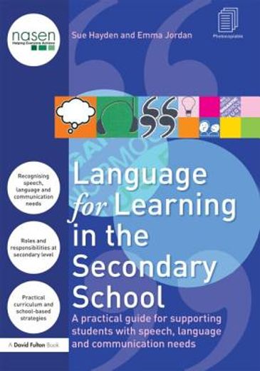 language for learning in the secondary school,a practical guide for supporting students with speech, language and communication needs