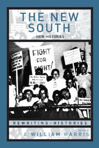 the new south,new histories