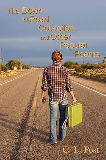 the down the road collection and other popular poems