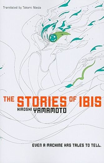 the stories of ibis (en Inglés)