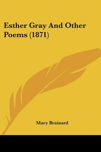 esther gray and other poems (1871)